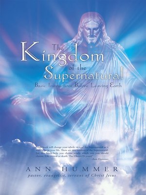 cover image of The Kingdom of the Supernatural